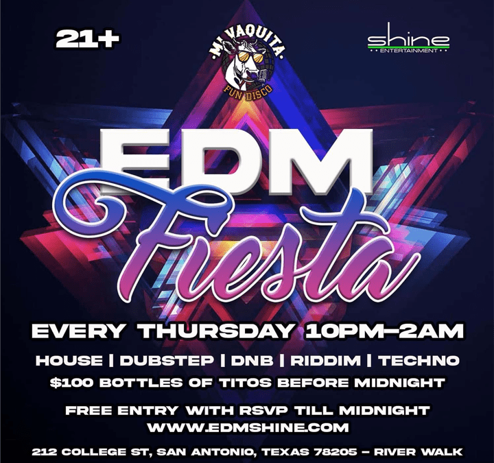 EDM Fiesta – Every Thursday from 10 pm to 2 am