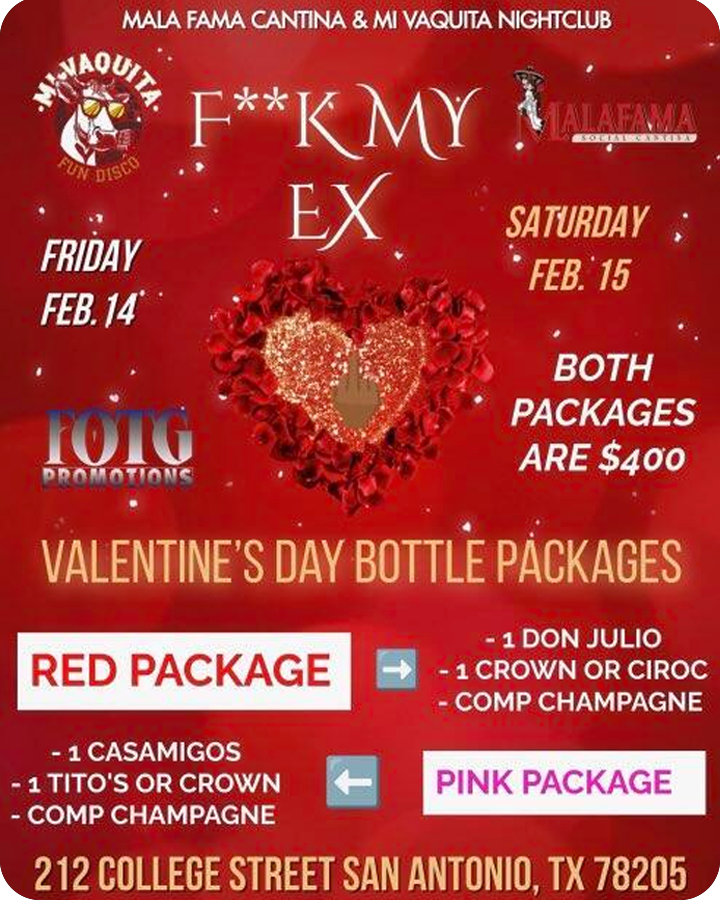 F* My Ex Valentine’s Day Weekend – The Ultimate Bottle Party!**
