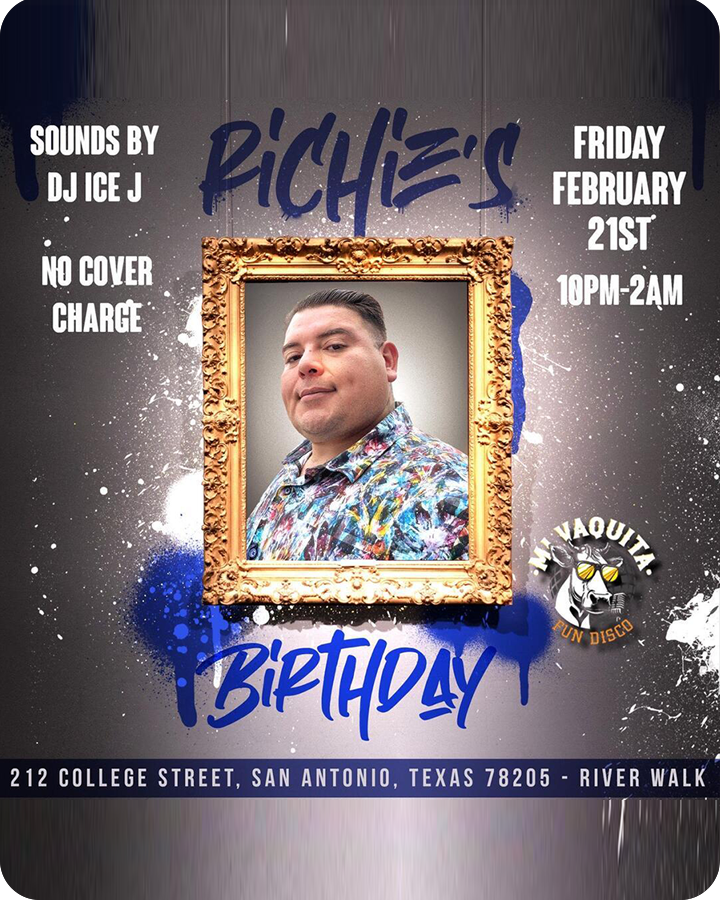 Richie’s Birthday Bash at Mi Vaquita Fun Disco!