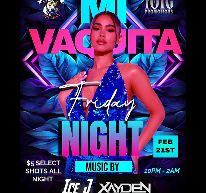 Mi Vaquita Friday Night – San Antonio’s Ultimate Party!
