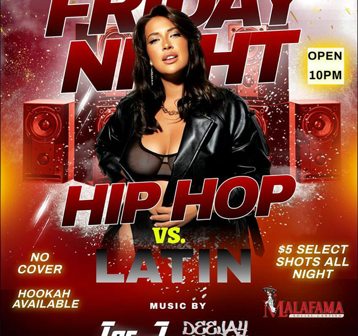Friday Night: Hip-Hop vs. Latin Party